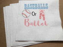 Load image into Gallery viewer, Baseballs or Ballet Gender Reveal Baby Shower Blue Pink Custom Cocktail, Luncheon or Dinner Napkins Set of 25