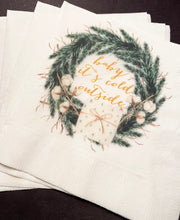 Load image into Gallery viewer, Baby It's Cold Outside Baby Shower Winter Christmas December Baby Shower Birthday Cocktail, Luncheon or Dinner Napkins Set of 25