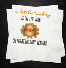Load image into Gallery viewer, A Little Turkey is on the Way Thanksgiving Baby Shower Fall Turkey Baby Shower Personalized Cocktail, Luncheon or Dinner Napkins Set of 25