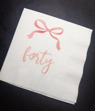 Load image into Gallery viewer, 40th Birthday Pink Bow Birthday Pink 40th Coquette Hello Forty Theme Fancy Party Whimsical Cocktail, Luncheon or Dinner Napkins Set of 25