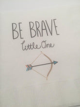 Load image into Gallery viewer, Be Brave Little One Adventure Wild One Tribal Bow and Arrow Birthday Party Baby Shower Cocktail, Luncheon or Dinner Napkins Set of 25