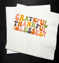 Load image into Gallery viewer, Thanksgiving Happy Thanksgiving 2024 Grateful Thankful Blessed Funny Thanksgiving Tableware Cocktail, Luncheon or Dinner Napkins Set of 25