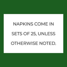 Load image into Gallery viewer, Ugly Christmas Sweater Party Eat Drink & Be Ugly Its Time to Get Ugly Cocktail, Luncheon or Dinner Napkins Set of 25