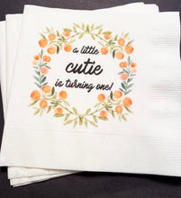 Load image into Gallery viewer, A Little Cutie is Turning One Clementine Cutie Birthday Spring Summer Happy Birthday Little Cutie Cocktail or Luncheon Napkins, Set of 25
