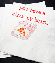 Load image into Gallery viewer, Pizza My Heart Valentine Pizza Valentines Day Party Singles Party Galentines Cocktail or Luncheon Napkins, Set of 25
