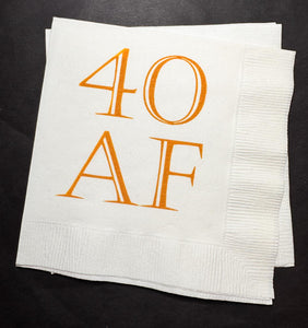 40 AF 40th Birthday The Big Four Oh Hello Forty Theme Fancy Party Cocktail, Luncheon or Dinner Napkins Set of 25