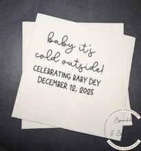 Load image into Gallery viewer, Baby It&#39;s Cold Outside Winter Christmas Baby Shower Baby Cold Outside Snowflake Personalized Cocktail, Luncheon or Dinner Napkins Set of 25
