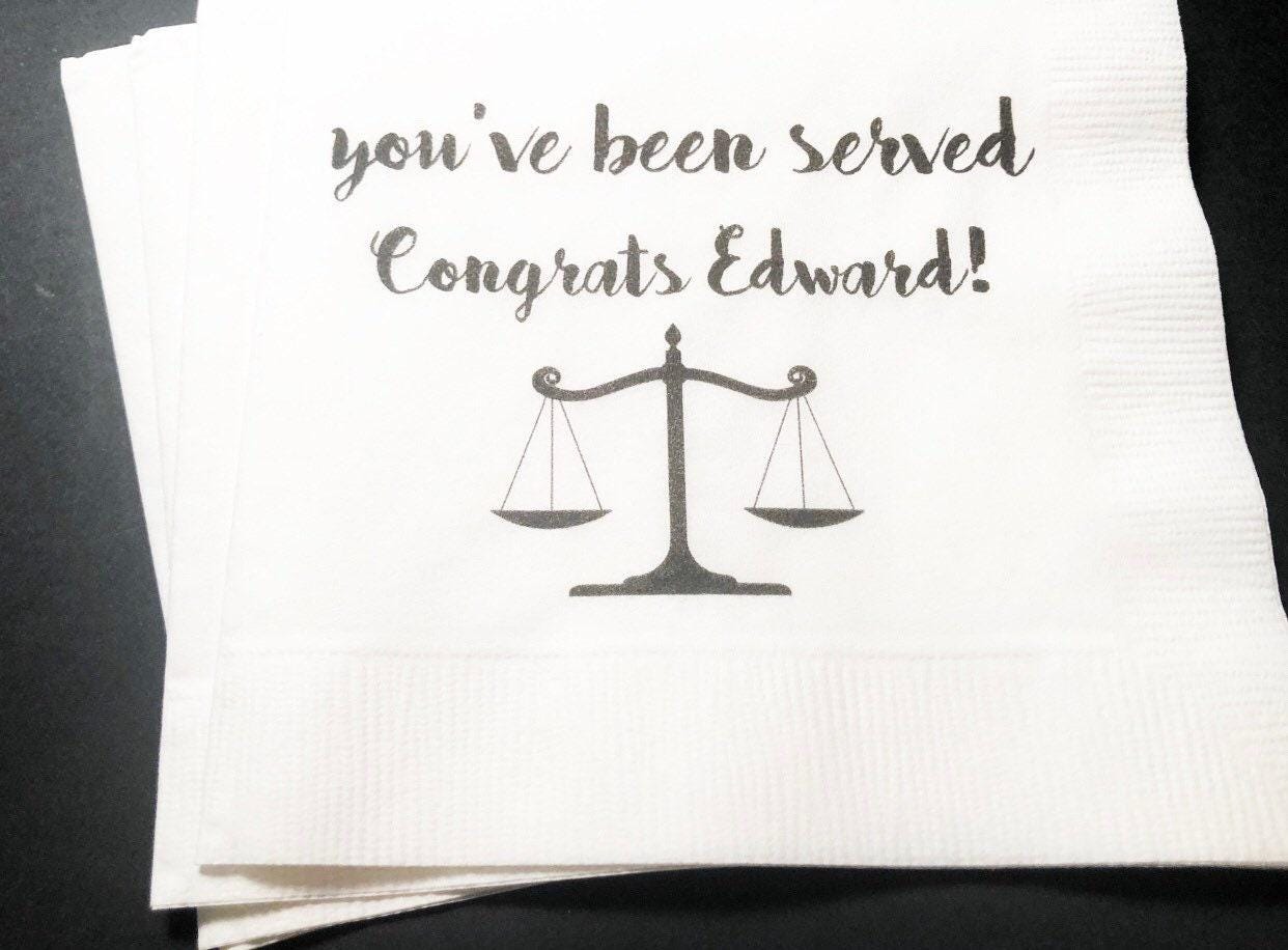You've Been Served Law School Graduation Lawyer Graduation Party Funny Law Party Personalized Cocktail, Luncheon or Dinner Napkins Set of 25