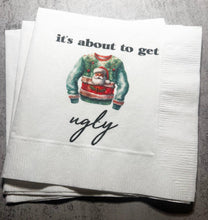 Load image into Gallery viewer, Ugly Christmas Sweater Party Eat Drink &amp; Be Ugly Its Time to Get Ugly Cocktail, Luncheon or Dinner Napkins Set of 25
