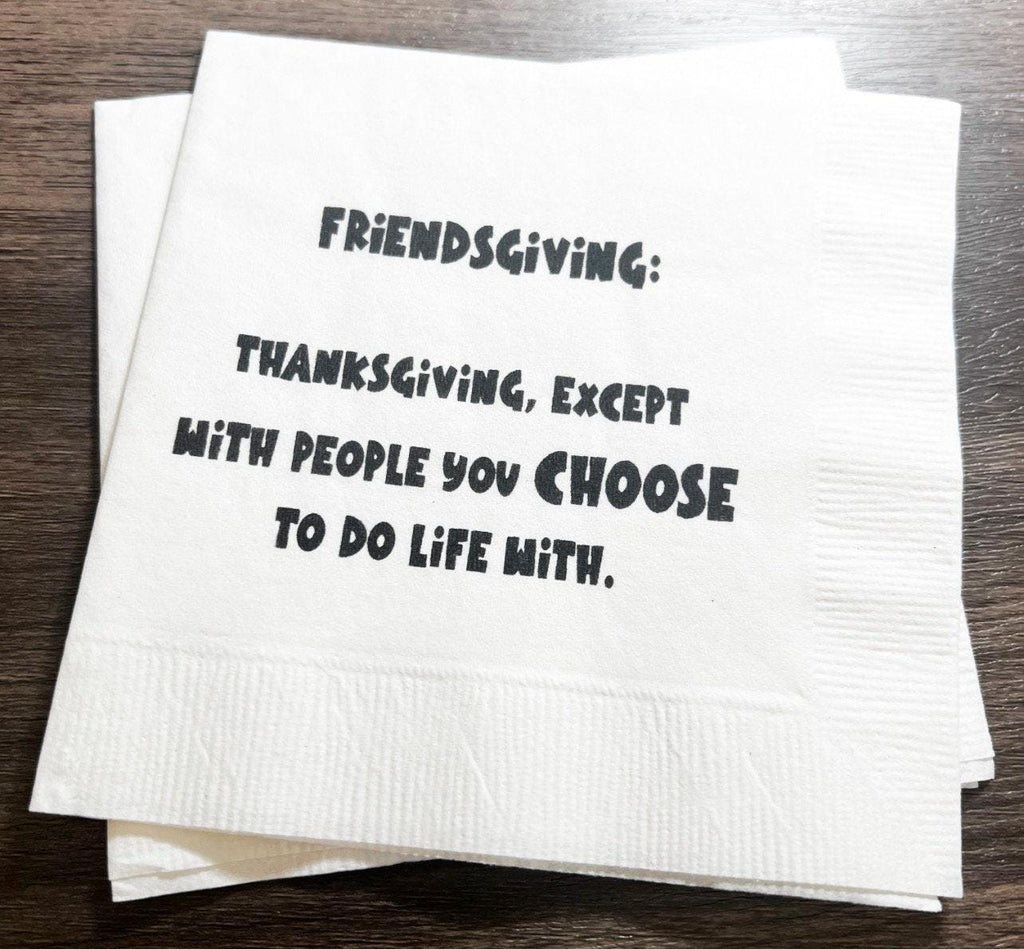 Friendsgiving Gather Give Thanks Funny Friendsgiving Thanksgiving Table Cocktail, Luncheon or Dinner Napkins Set of 25