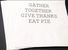 Load image into Gallery viewer, Thanksgiving Gather Together Cocktail, Luncheon or Dinner Napkins Set of 25
