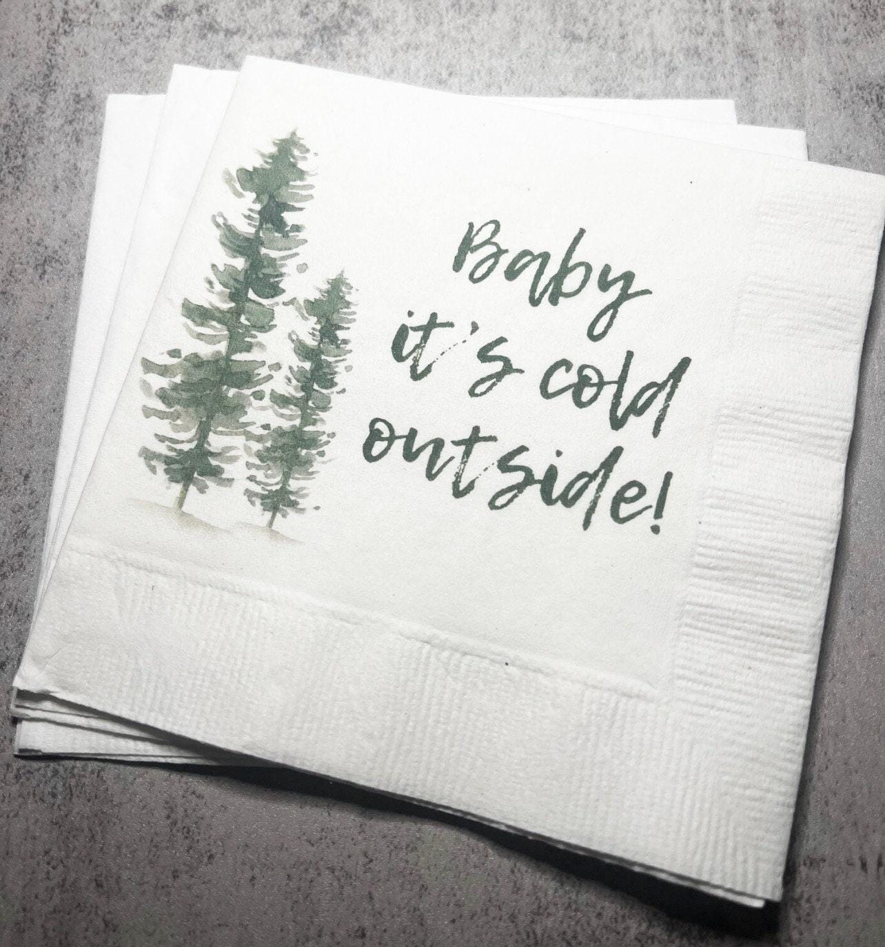 Baby It's Cold Outside Baby Shower Winter Christmas December Baby Shower Birthday Cocktail, Luncheon or Dinner Napkins Set of 25