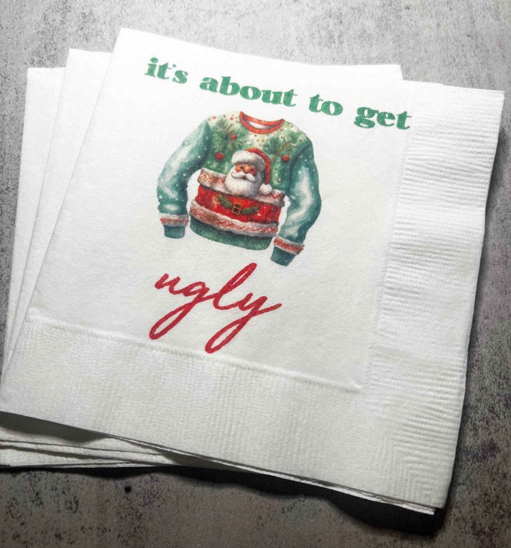 Ugly Christmas Sweater Party Eat Drink & Be Ugly Its Time to Get Ugly Cocktail, Luncheon or Dinner Napkins Set of 25