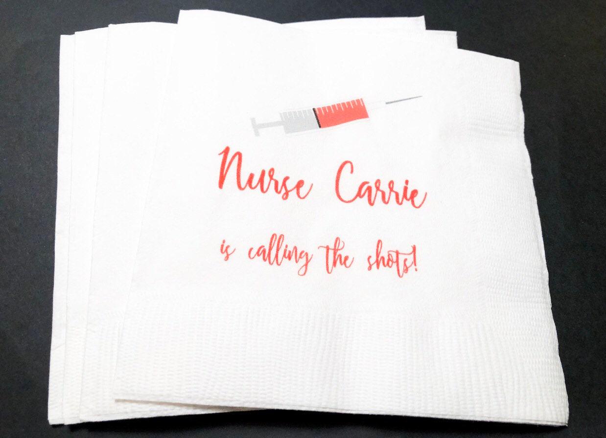 Nurse Calling the Shots Nurse Graduation Medical Graduation Personalized Cocktail, Luncheon or Dinner Napkins Set of 25