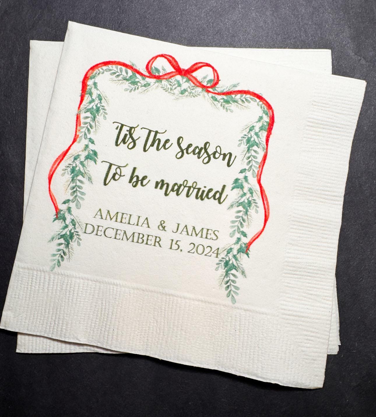 Tis the Season to be Married Christmas Engagement Wedding Bow Christmas Shower Personalized Cocktail, Luncheon or Dinner Napkins Set of 25