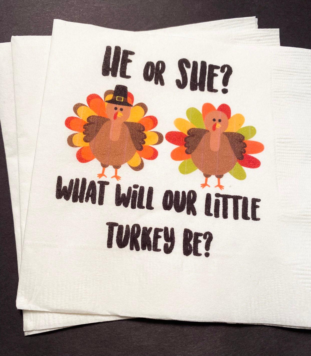 Thanksgiving Fall Turkey Gender Reveal He or What Will Our Little Turkey Be Gender Reveal Cocktail, Luncheon or Dinner Napkins Set of 25