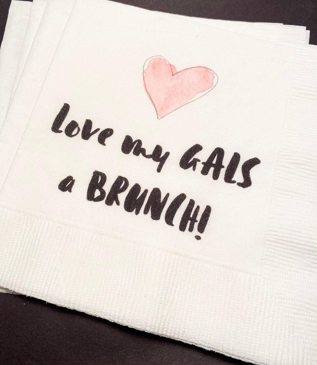 Galentines Day Brunch Love My Gals a Brunch Girlfriends Valentines Day Party Singles Party Cocktail, Luncheon or Dinner Napkins Set of 25