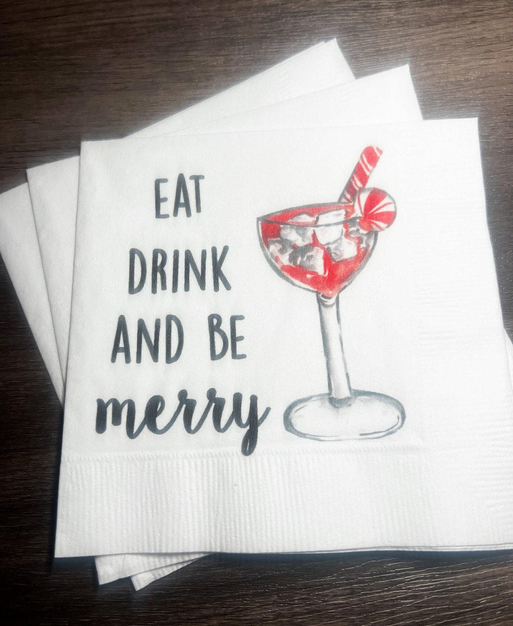 Eat Drink Be Merry Funny Christmas Party Girls Christmas Holiday Cocktail Party Cocktail, Luncheon or Dinner Napkins Set of 25