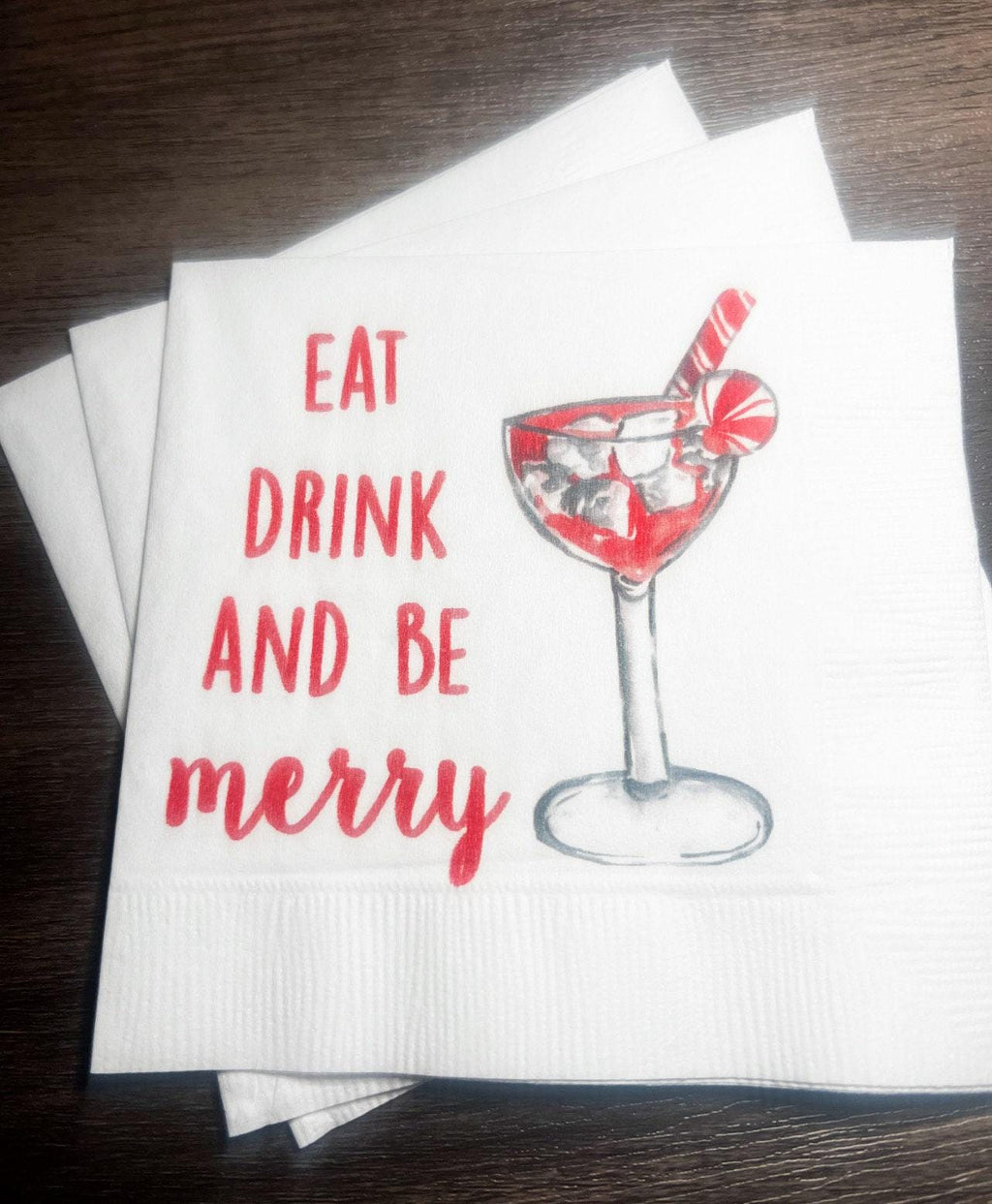 Eat Drink Be Merry Funny Christmas Party Girls Christmas Holiday Cocktail Party Cocktail, Luncheon or Dinner Napkins Set of 25