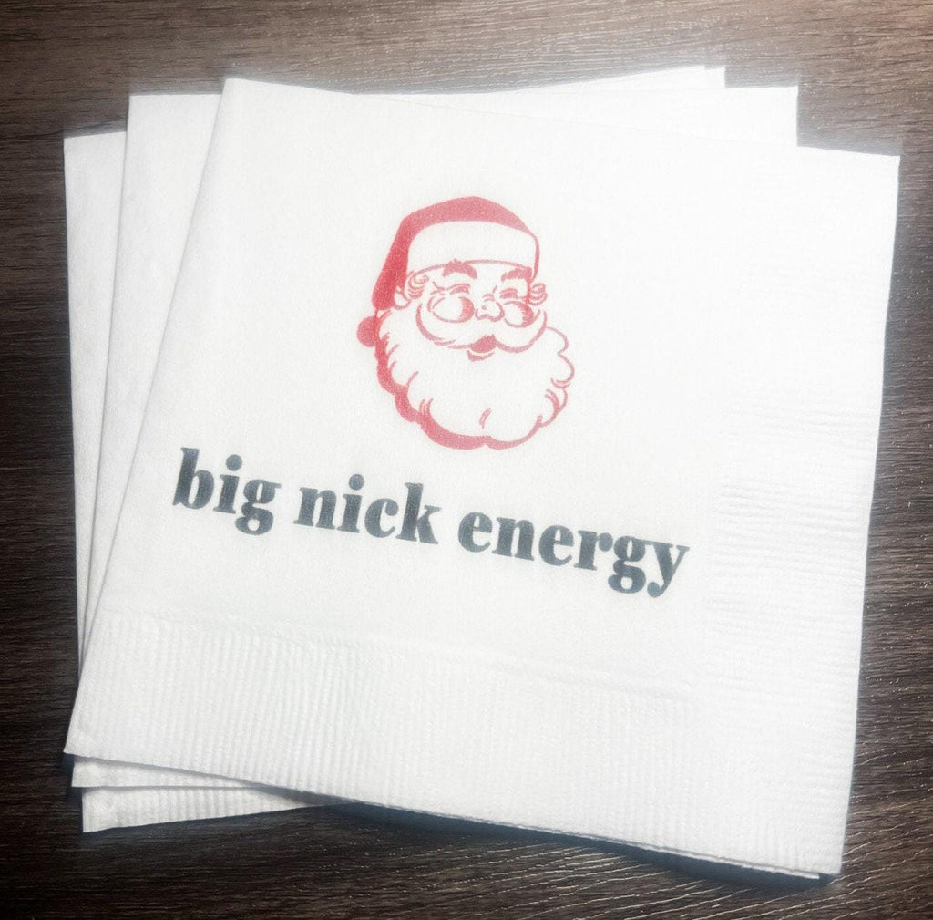 Big Nick Energy Funny Christmas Party Eat Drink Be Merry Girls Christmas Holiday Party Cocktail, Luncheon or Dinner Napkins Set of 25