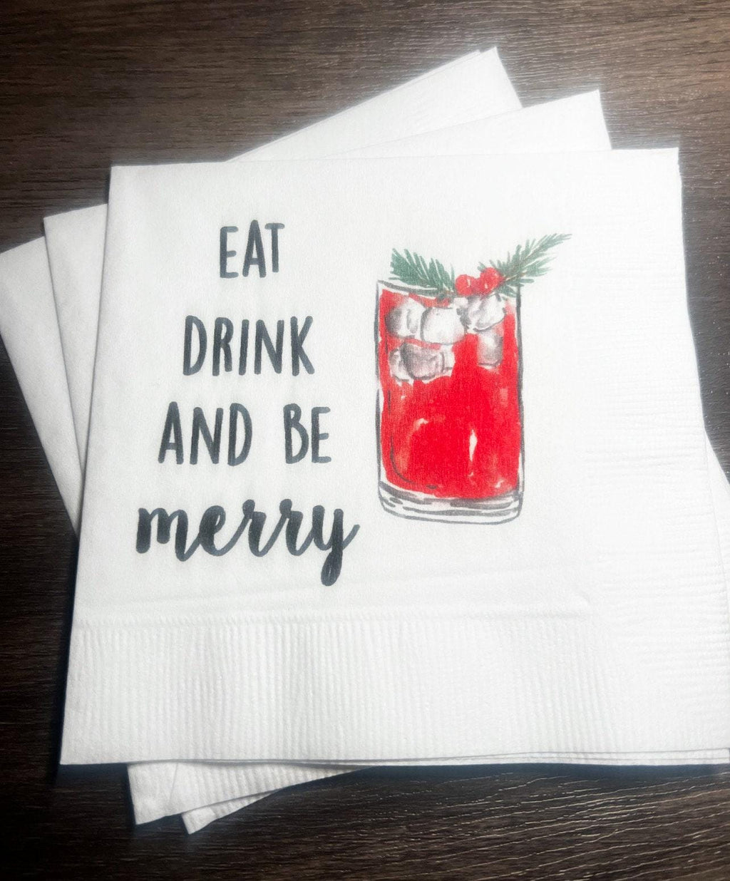Eat Drink Be Merry Funny Christmas Party Girls Christmas Holiday Cocktail Party Cocktail, Luncheon or Dinner Napkins Set of 25