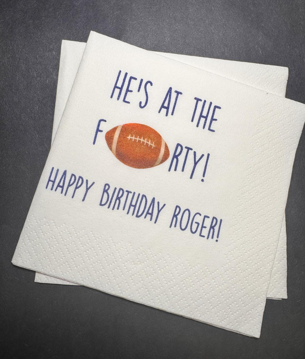 Football Birthday He's at the Forty Football themed 40th Birthday Its Game Time Personalized Cocktail, Luncheon or Dinner Napkins Set of 25