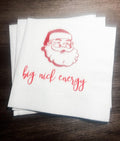 Big Nick Energy Funny Christmas Party Eat Drink Be Merry Girls Christmas Holiday Party Cocktail, Luncheon or Dinner Napkins Set of 25