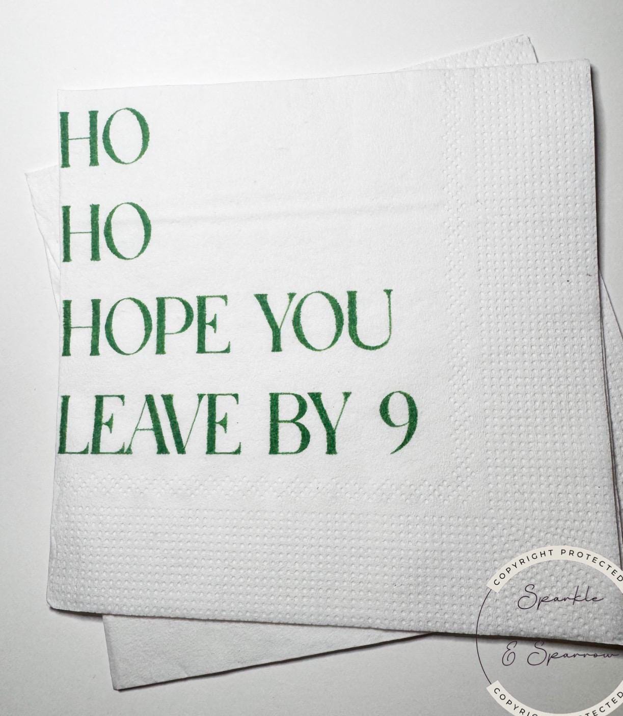 Hostess Gift Holiday Hostess Gift Ho Ho Hope You Leave Napkins Christmas Party Napkins Hostess Gift Funny Snarky Cocktail Napkins, Set of 25