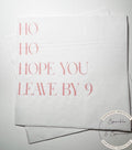 Hostess Gift Holiday Hostess Gift Ho Ho Hope You Leave Napkins Christmas Party Napkins Hostess Gift Funny Snarky Cocktail Napkins, Set of 25