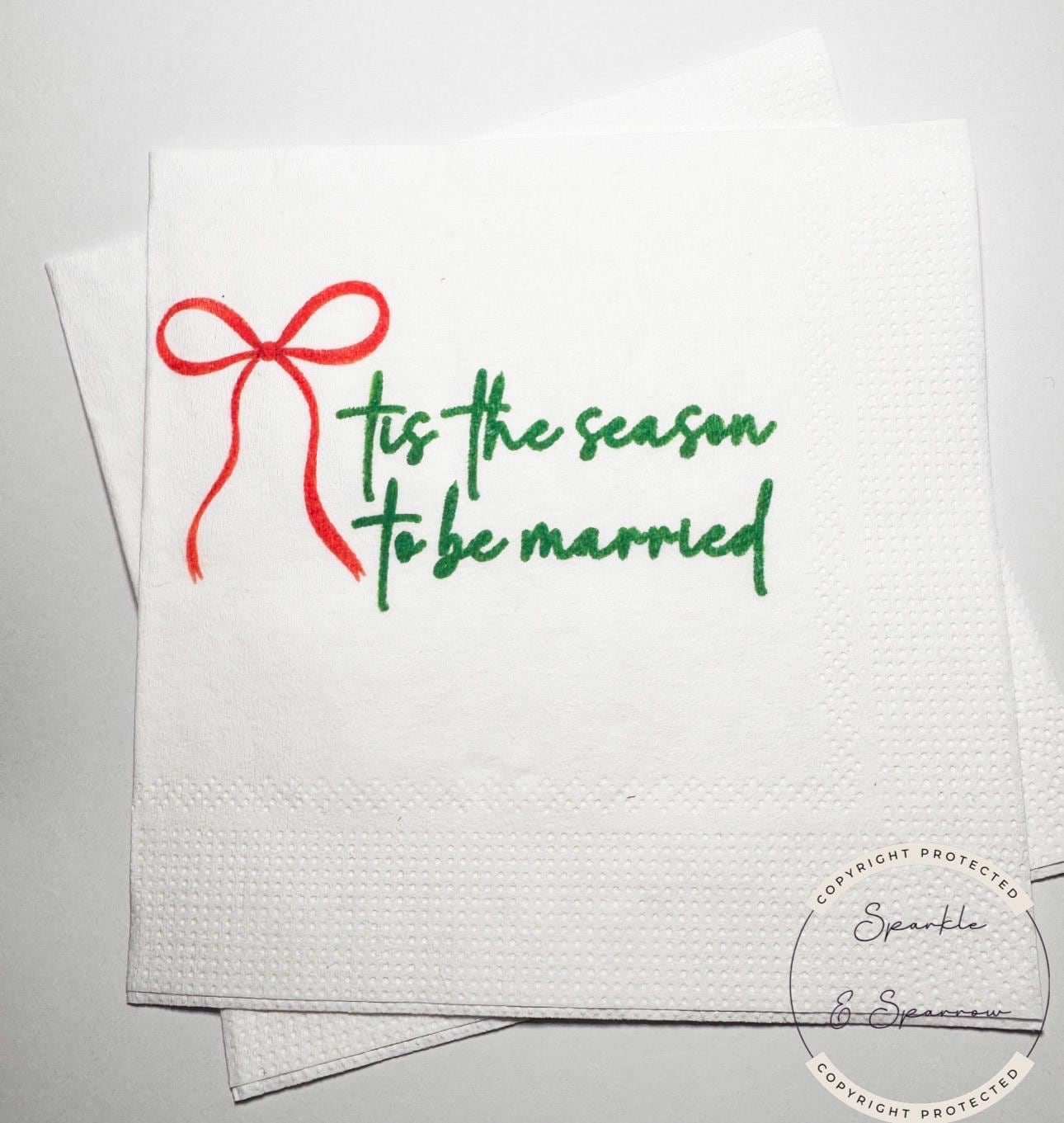Tis the Season to be Married Christmas Bridal Shower Engagement Wedding Red Bow Christmas Shower Cocktail, Luncheon Dinner Napkins Set of 25