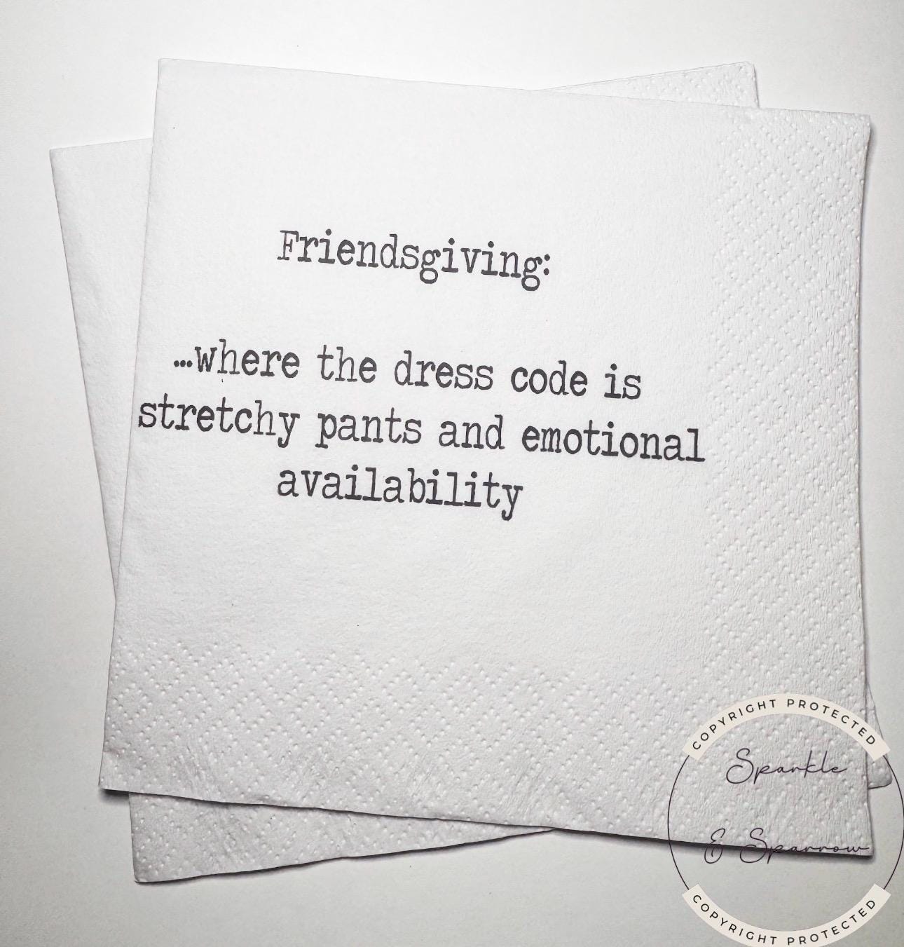Friendsgiving Napkins Hostess Gift Funny Friends Thanksgiving Friendsgiving 2025 Dinner Party Cocktail, Luncheon or Dinner Napkins Set of 25