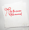 Tis the Season to be Married Christmas Bridal Shower Engagement Wedding Red Bow Christmas Shower Cocktail, Luncheon Dinner Napkins Set of 25