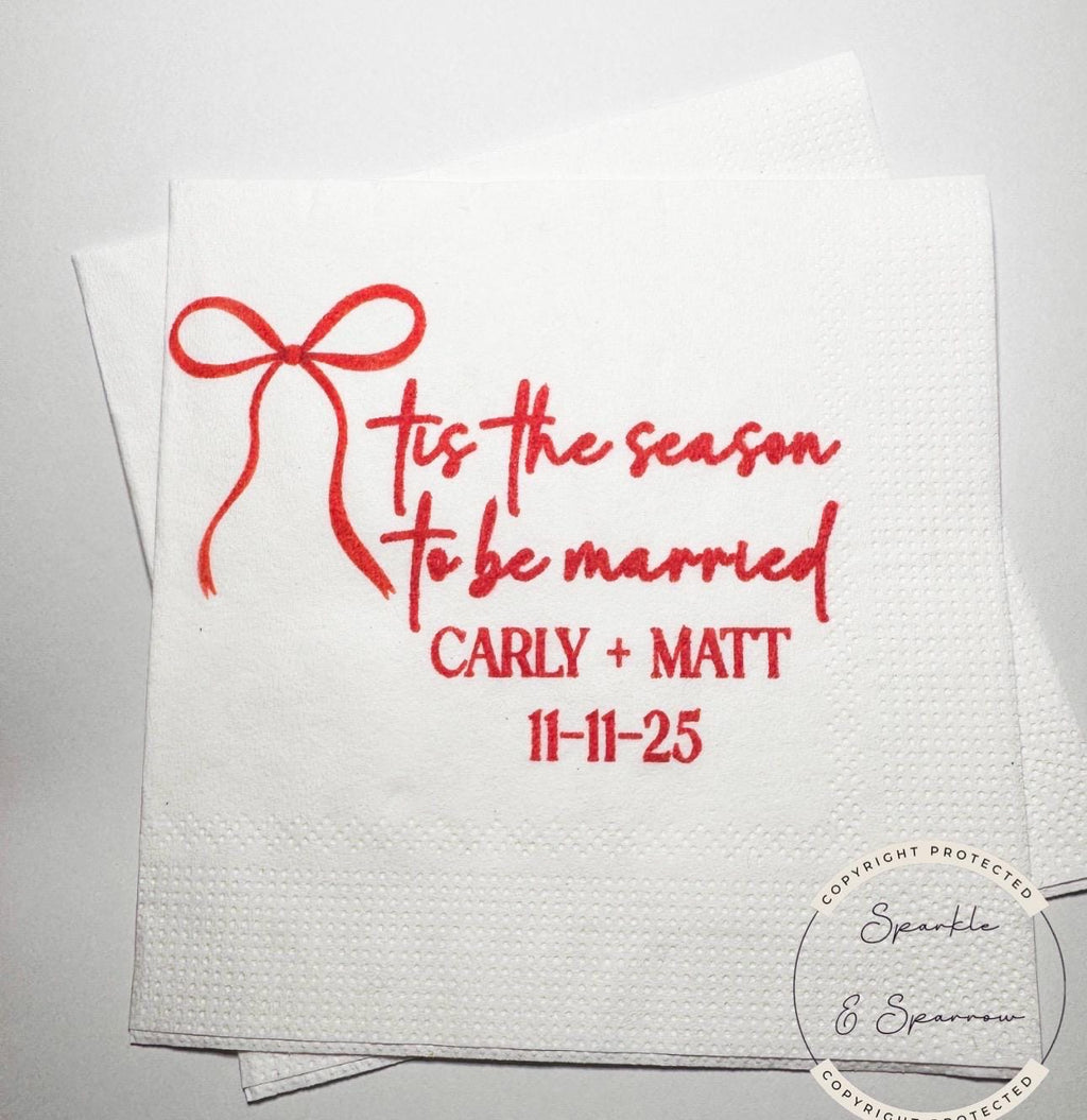 Tis the Season to be Married Christmas Bridal Shower Engagement Wedding Red Bow Christmas Shower Personalized Cocktail Napkins, Set of 25