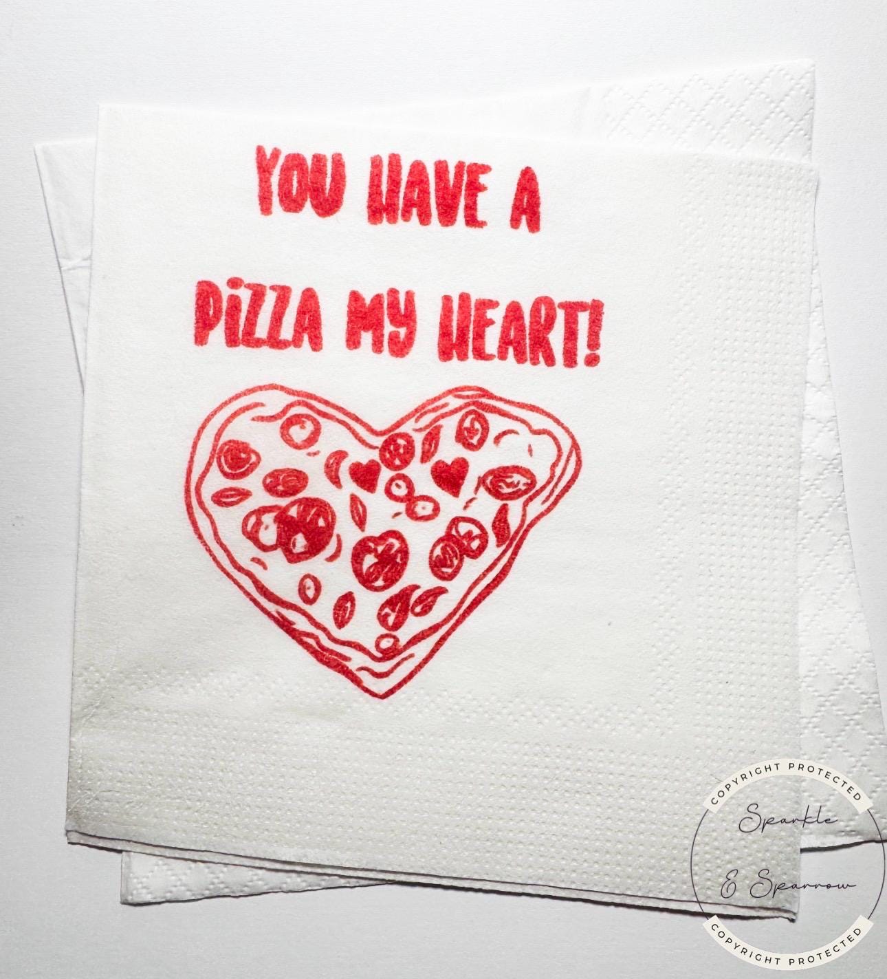 Pizza My Heart Valentine Pizza Valentines Day Pizza Rehearsal Dinner Party Singles Party Galentines Cocktail or Luncheon Napkins, Set of 25