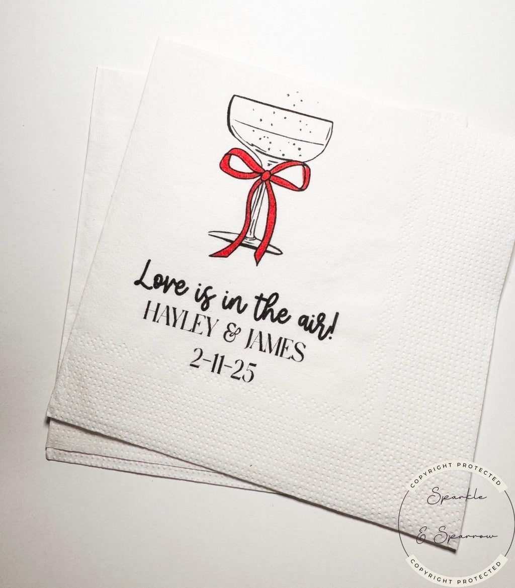 Love is in the Air Valentine Engagement Party Champagne Red Bow Bridal Shower Personalized Cocktail, Luncheon or Dinner Napkins Set of 25