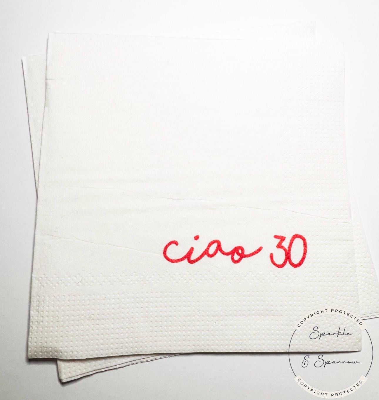 Ciao 30 30th Birthday Italian Ciao Bella Birthday Red 30th Birthday Cocktail Party Cocktail, Luncheon or Dinner Napkins Set of 25