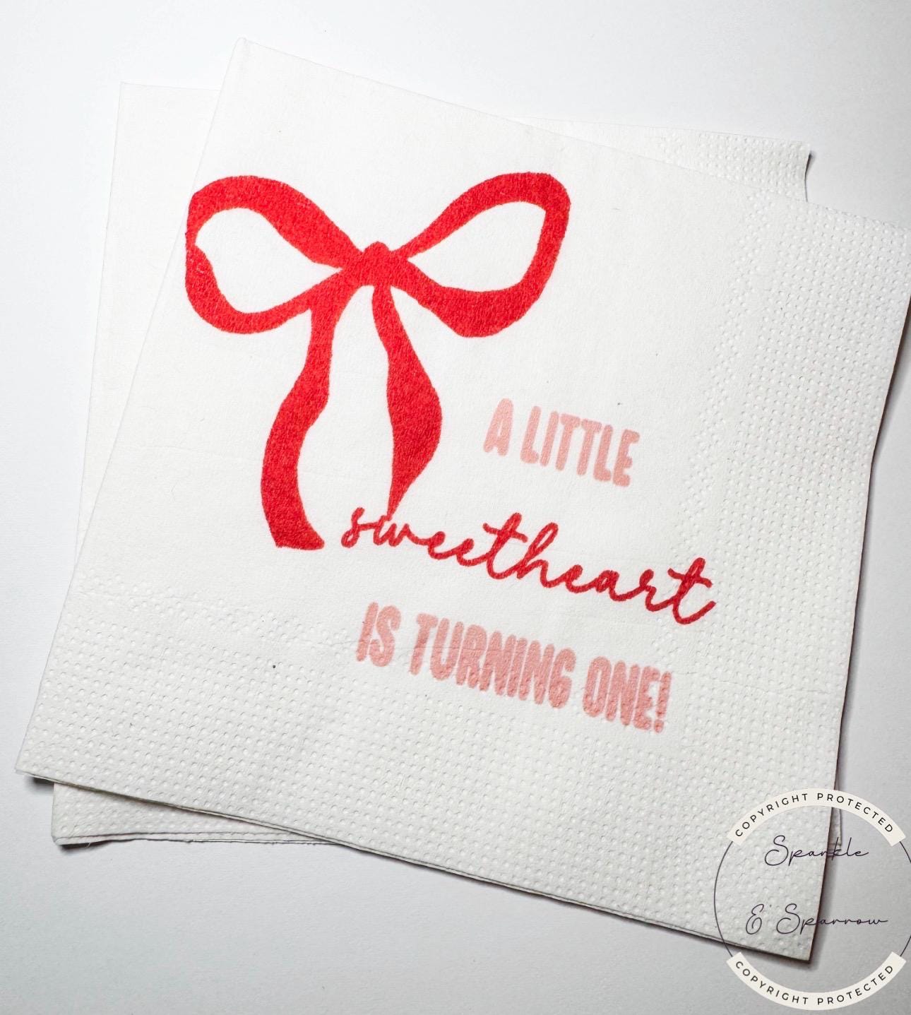 Our Little Sweetheart is One First Birthday Valentines 1st Birthday Pink Red Bow Party Cocktail, Luncheon or Dinner Napkins, Set of 25