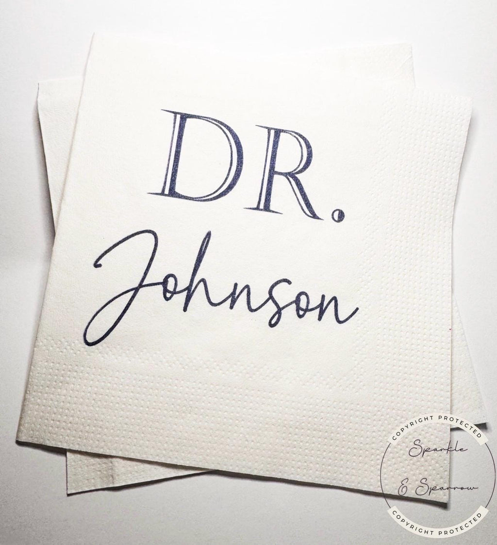 Medical School Doctor Med Graduation We Have a Doctor in the House Personalized Cocktail, Luncheon or Dinner Napkins Set of 25