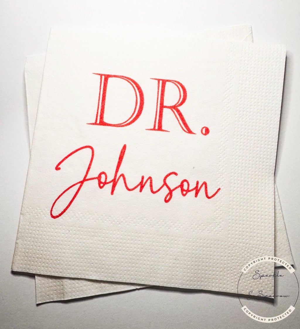 Medical School Doctor Med Graduation We Have a Doctor in the House Personalized Cocktail, Luncheon or Dinner Napkins Set of 25
