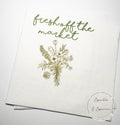 Fresh Off The Market Bridal Shower Spring Floral Summer Bridal Shower Flower Bridal Cocktail, Luncheon or Dinner Napkins Set of 25