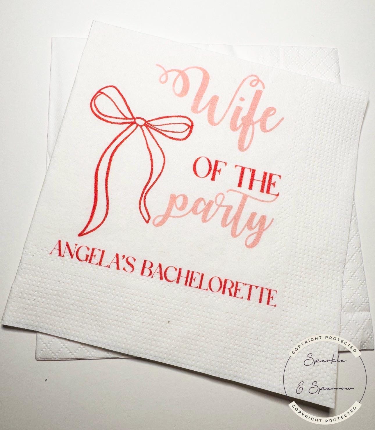 Wife of the Party Bridal Shower Bachelorette Red Bow Bachelorette Personalized Cocktail, Luncheon or Dinner Napkins Set of 25