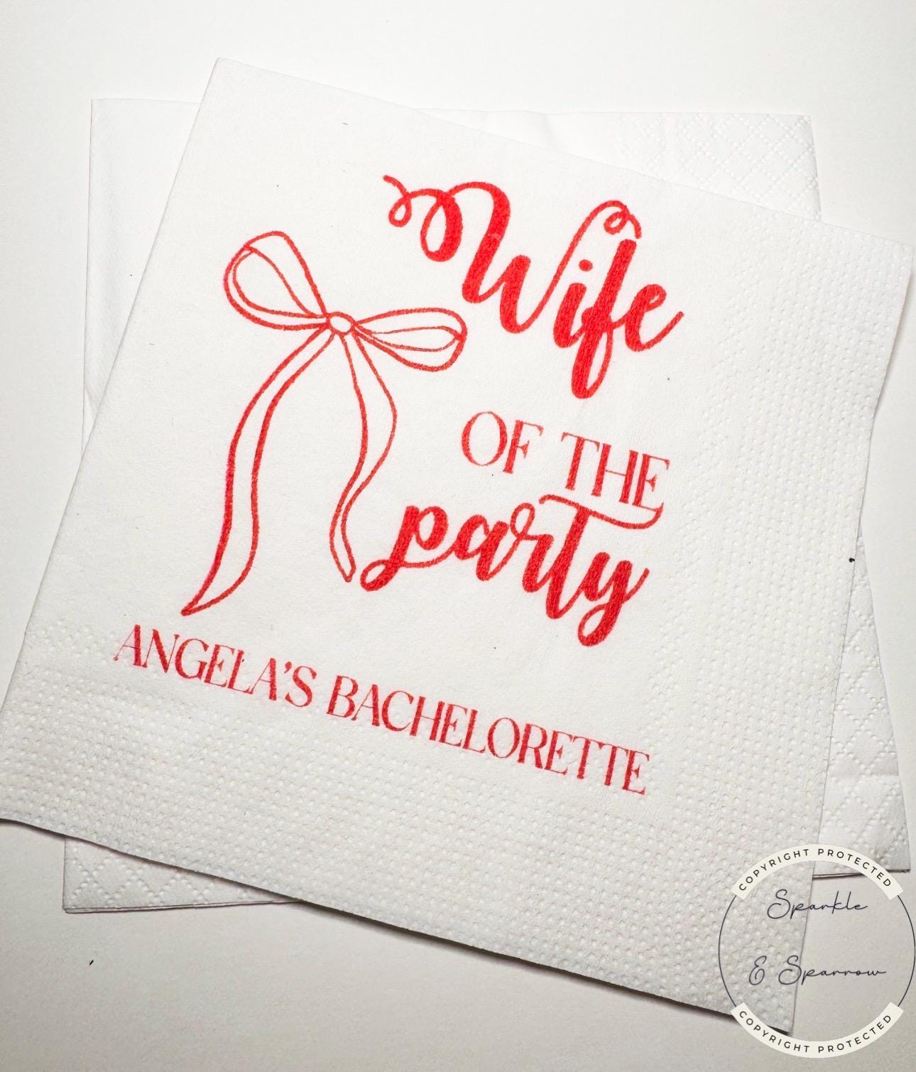 Wife of the Party Bridal Shower Bachelorette Red Bow Bachelorette Personalized Cocktail, Luncheon or Dinner Napkins Set of 25