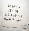 Dentist Graduation Dental School Graduation Party We have a Dentist in the House Personalized Cocktail, Luncheon or Dinner Napkins Set of 25