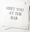 Meet You at the Bar You've Been Served Law School Graduation Lawyer Attorney Graduation Cocktail, Luncheon or Dinner Napkins Set of 25