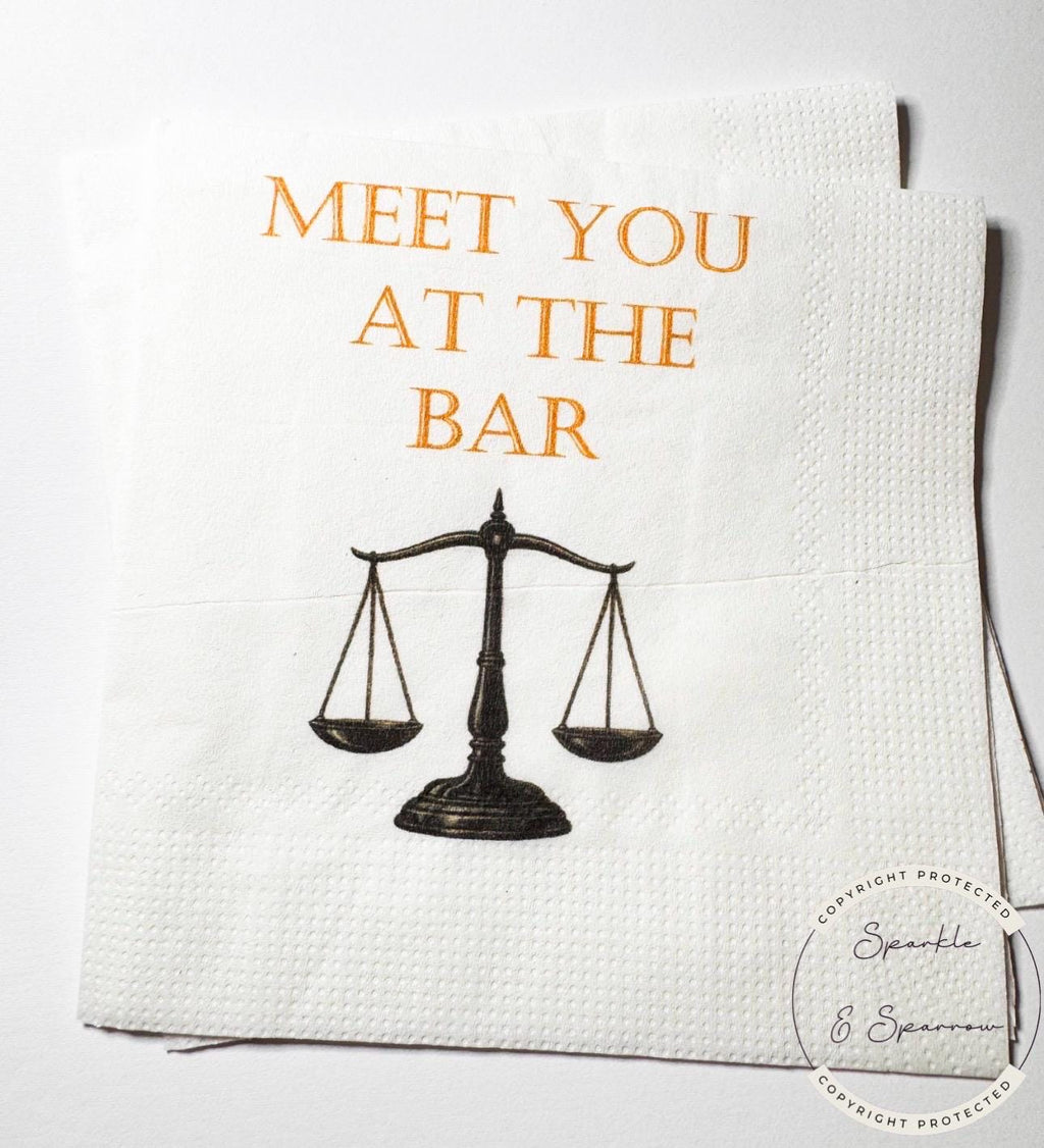 Meet You at the Bar You've Been Served Law School Graduation Lawyer Attorney Graduation Cocktail, Luncheon or Dinner Napkins Set of 25