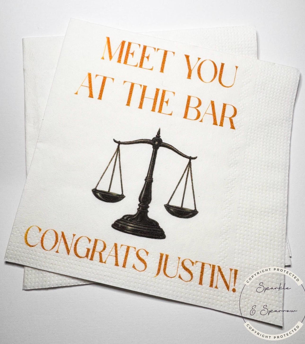 Meet You at the Bar You've Been Served Law School Graduation Lawyer Graduation Personalized Cocktail, Luncheon or Dinner Napkins Set of 25
