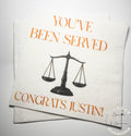 You've Been Served Law School Graduation Lawyer Graduation Party Funny Law Party Personalized Cocktail, Luncheon or Dinner Napkins Set of 25