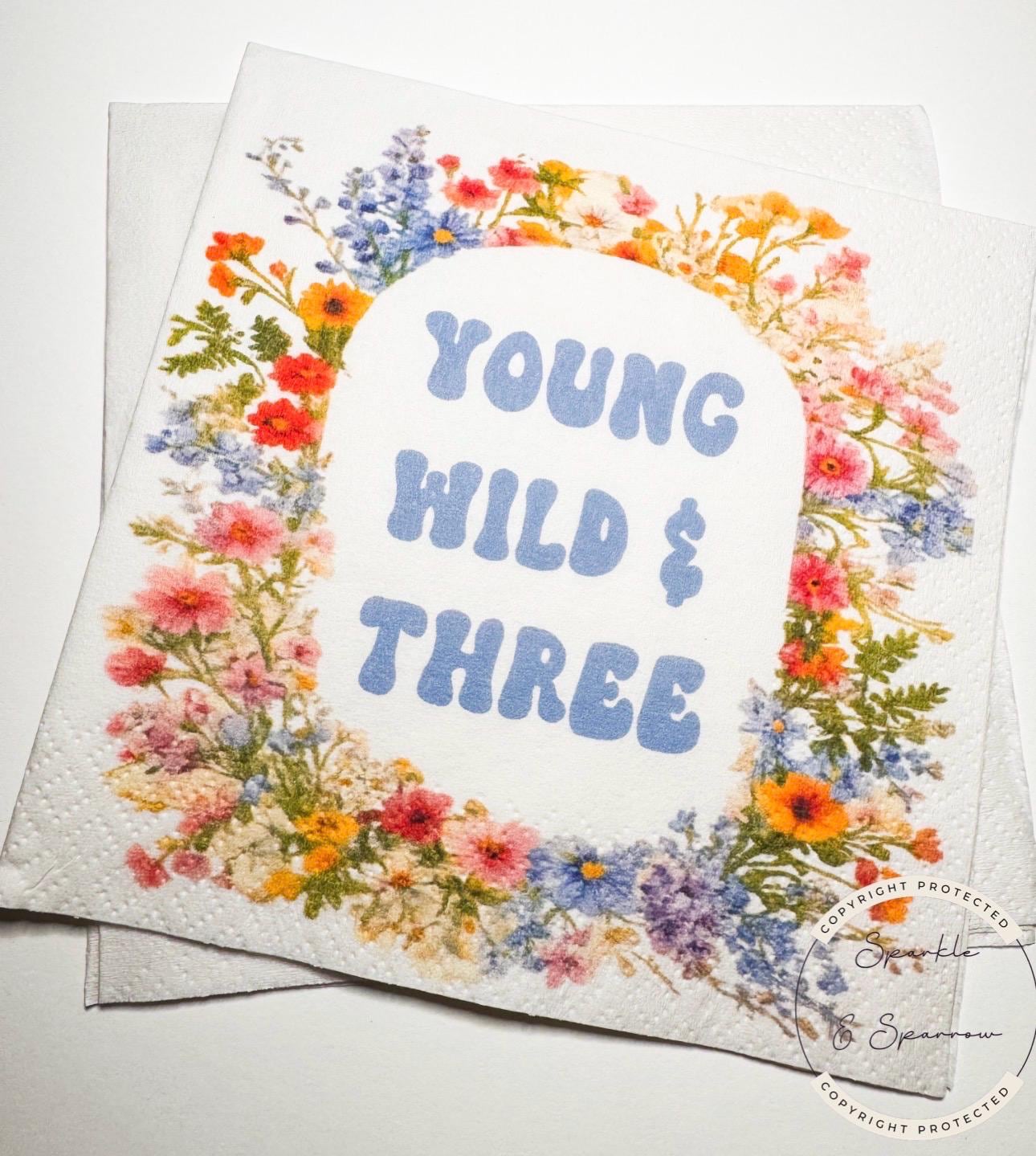 Young Wild and Three Wildflower 3rd Birthday Spring Summer Wildflower Floral Third Birthday Cocktail, Luncheon or Dinner Napkins Set of 25