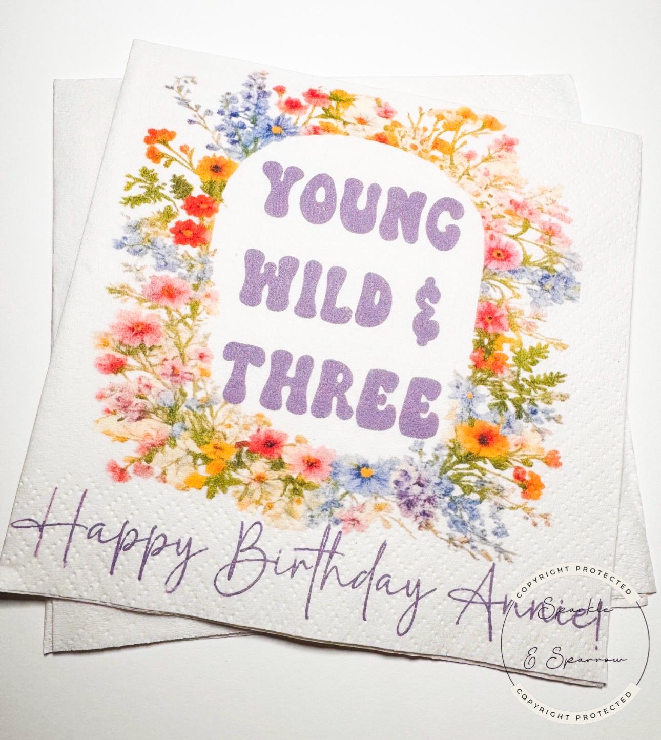 Young Wild and Three Wildflower 3rd Birthday Spring Summer Wildflower Floral Personalized Cocktail, Luncheon or Dinner Napkins Set of 25