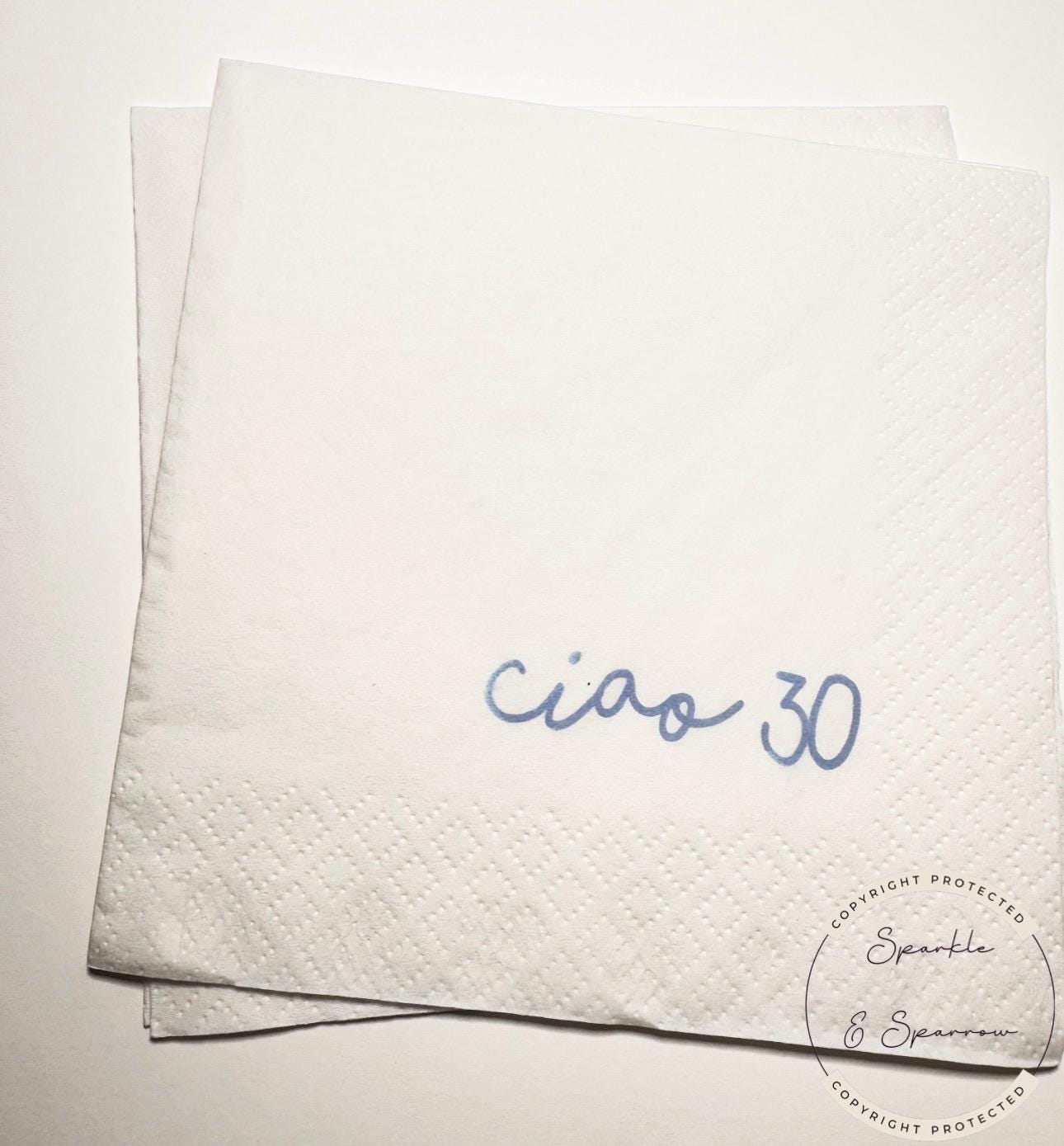 Ciao 30 30th Birthday Italian Ciao Bella Birthday Blue 30th Birthday Cocktail Party Cocktail, Luncheon or Dinner Napkins Set of 25